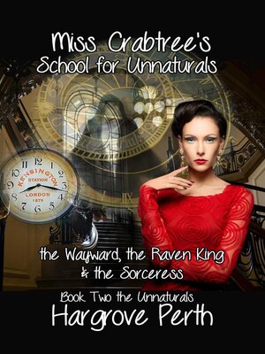 cover image of The Wayward, the Raven King, and the Sorceress